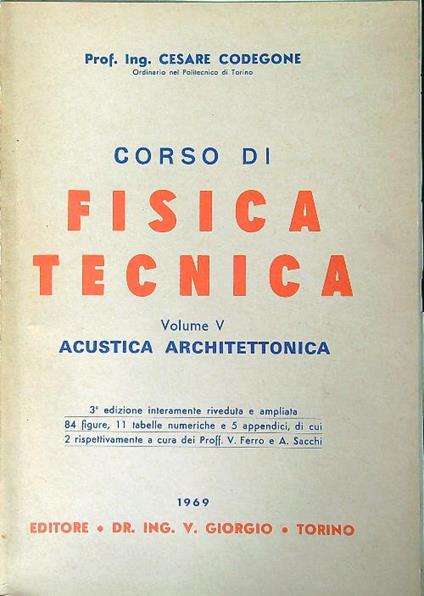 Corso di fisica tecnica vol. V Acustica architettonica - Cesare Codegone - copertina