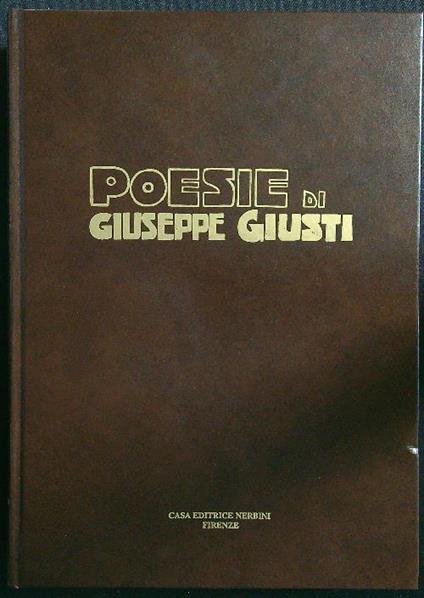 Poesie di Giuseppe Giusti - Giuseppe Giusti - copertina