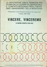 Vincere, vinceremo. La guerra fascista