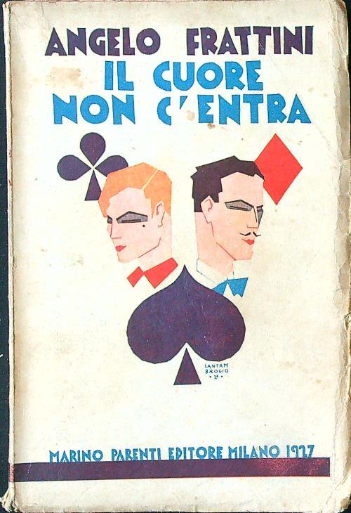 Il cuore non c'entra - Angelo Frattini - copertina