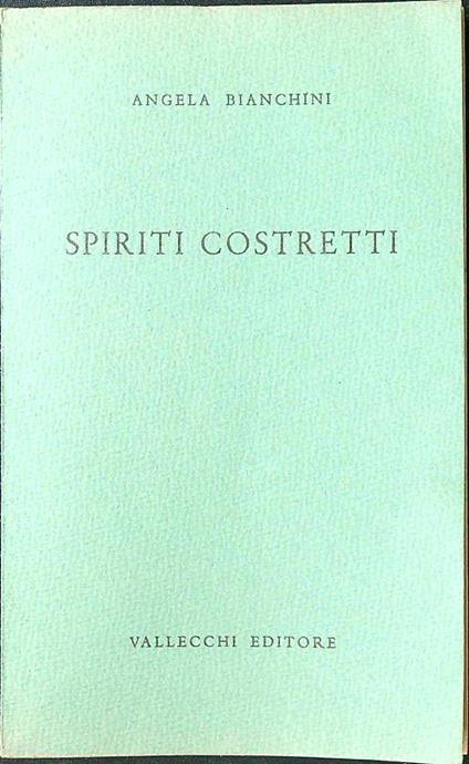 Spiriti costretti - Angela Bianchini - copertina