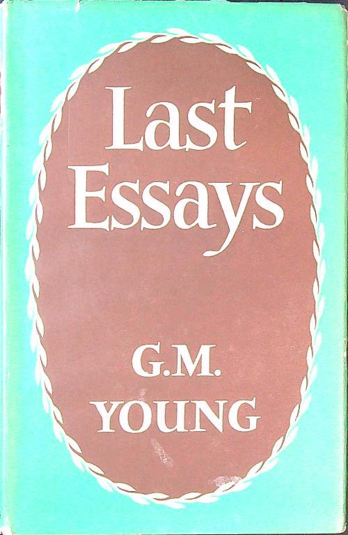 Last Essays - G. M. Young - copertina