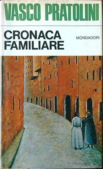 Cronaca familiare - Vasco Pratolini - copertina