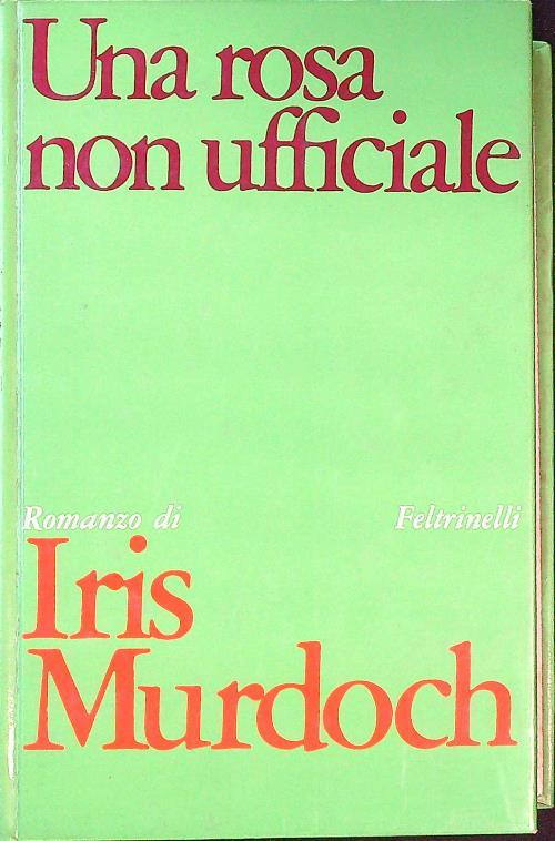 Una rosa non ufficiale - Iris Murdoch - copertina