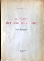 Il padre di Francoise Mounier