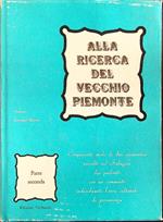 Alla ricerca del vecchio Piemonte Parte seconda