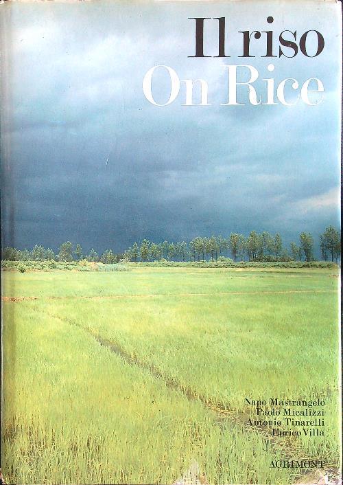 Il riso - On rice