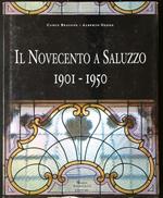 Il Novecento a Saluzzo 1901-1950