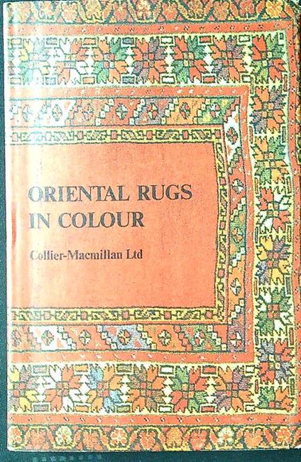 Oriental Rugs in Colour - Preben Liebetrau - copertina