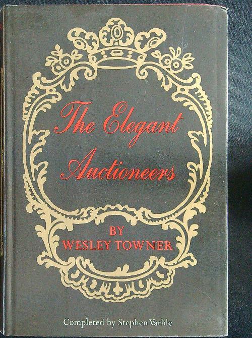 The elegant auctioneers - Wesley Towner - copertina