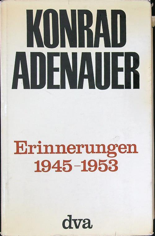 Erinnerungen 1945-1953