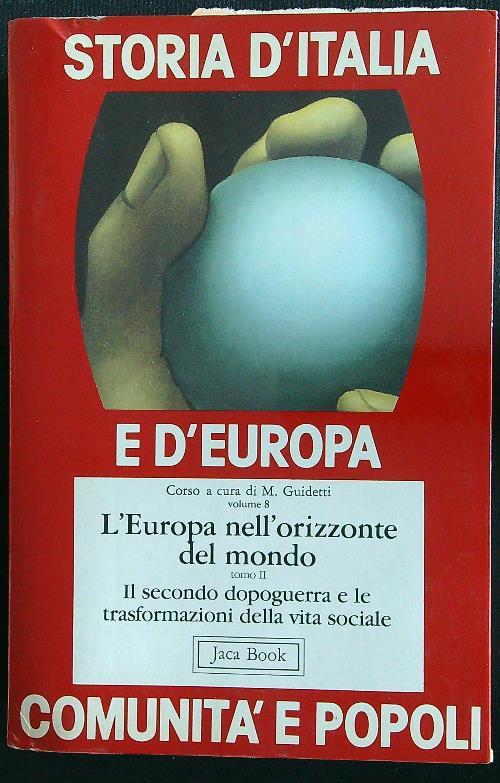 L' Europa nell'orizzonte del mondo tomo II - M. Guidetti - copertina