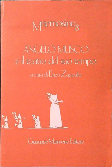 Angelo Musco e il teatro del suo tempo - Enzo Zappulla - copertina