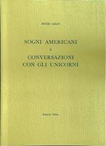 Sogni americani e convesazioni con gli unicorni