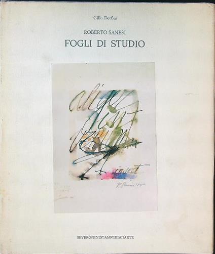 Roberto Sanesi. Fogli di studio - Gillo Dorfles - copertina