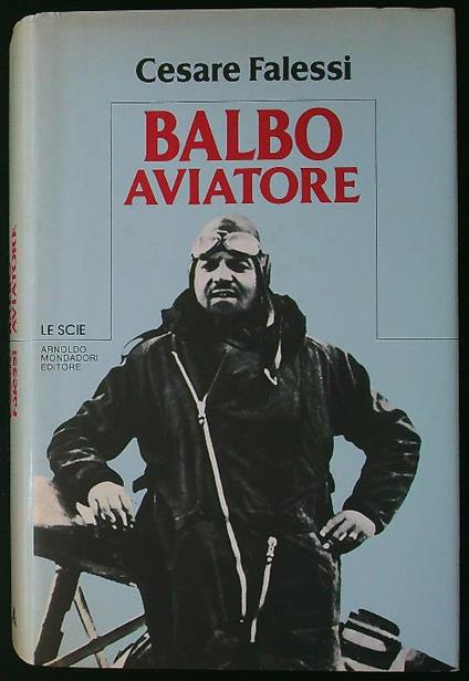 Balbo aviatore - Cesare Falessi - copertina