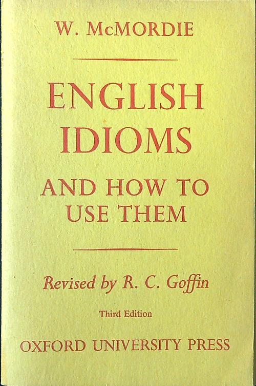 English Idioms and How to Use Them