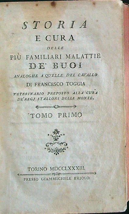 Storia e cura delle più familiari malattie de buoi (2 volumi in unico tomo) - copertina