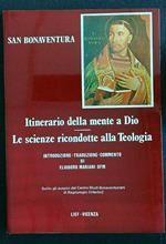 Itinerario della mente a Dio - Le scienze ricondotte alla teologia