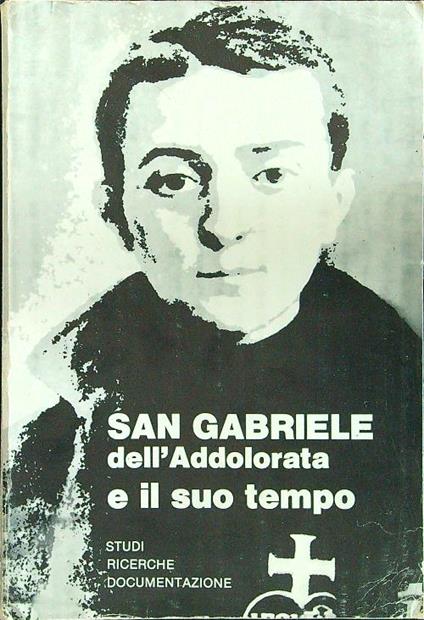 San Gabriele dell'addolorata e il suo tempo II - copertina