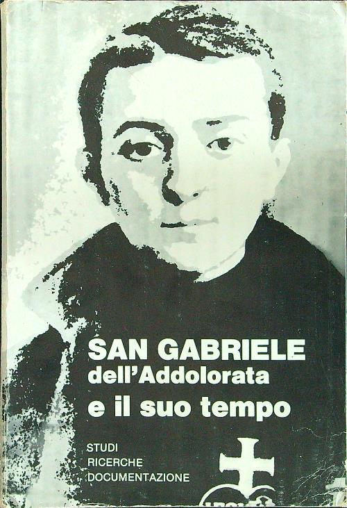 San Gabriele dell'addolorata e il suo tempo II - copertina