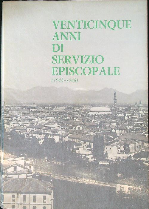 Venticinque anni di servizio episcopale 1943-1968 - copertina