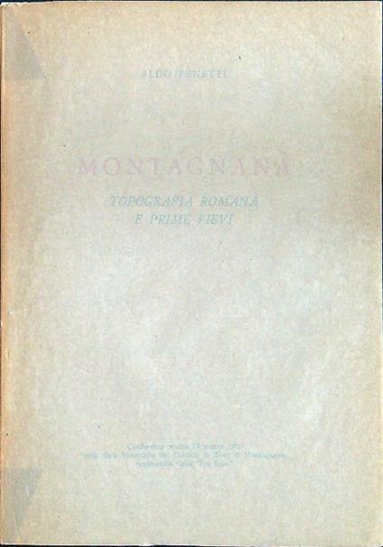 Montagnana topografia romana e prime pievi - Aldo Benetti - copertina