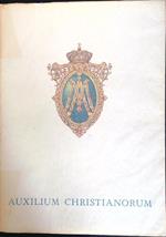 Auxilium Christianorum. L'Ausiliatrice della Chiesa e del Papa