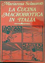 La cucina macrobiotica in Italia