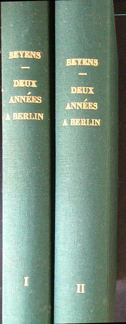 Deux annees a Berlin 2 vv - Baron Beyens - copertina