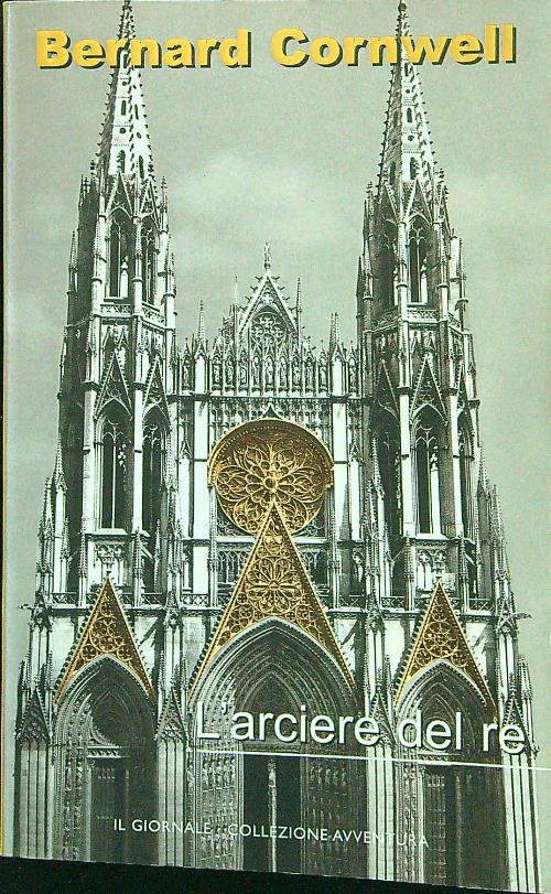 L' arciere del re - Bernard Cornwell - copertina