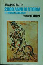 2000 anni di storia 4 L'impero Carolingio