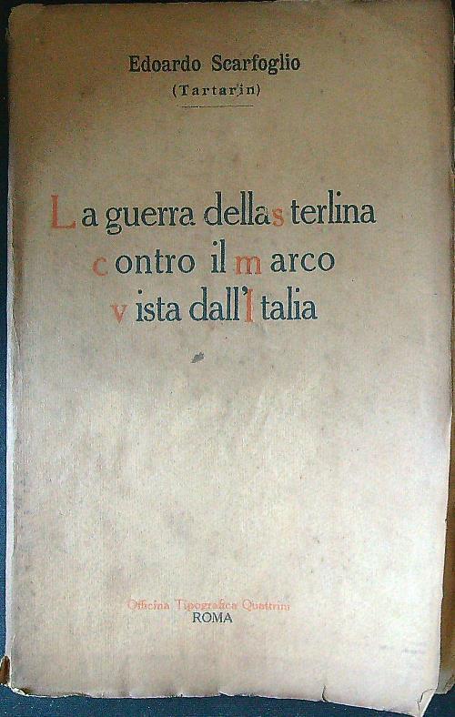 La guerra della sterlina contro il marco vista dall'Italia