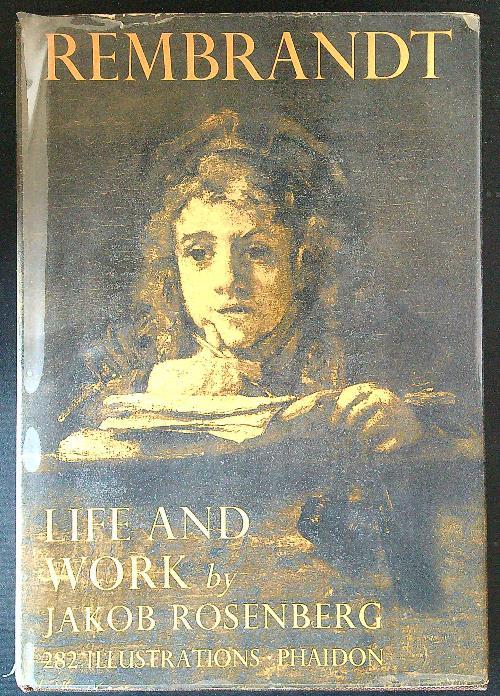 Rembrandt life and work - Jakob Rosenberg - copertina