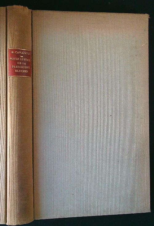 Notes intimes de la Princesse Blucher