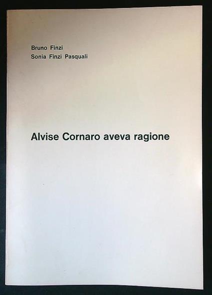Alvise Cornaro aveva ragione - copertina