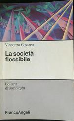 La società flessibile