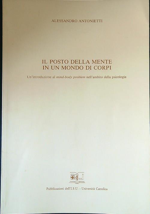 Il posto della mente in un mondo di corpi
