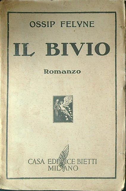 Il bivio - Ossip Felyne - copertina