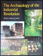 The Archaeology of the Industrial Revolution
