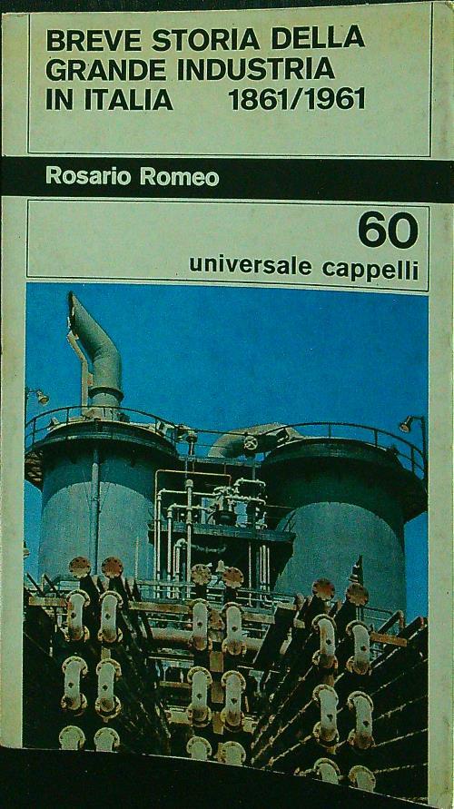 Breve storia della grande industria in Italia - Rosario Romeo - copertina