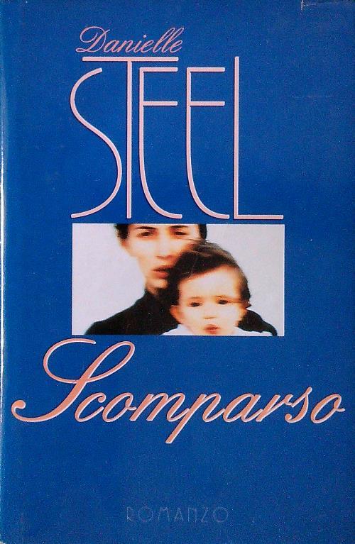 Scomparso - Danielle Steel - copertina