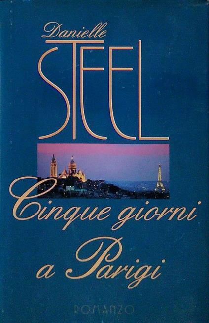 Cinque giorni a Parigi - Danielle Steel - copertina