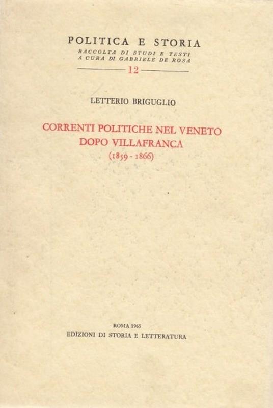 Correnti Politiche nel Veneto dopo Villafranca (1859-1866) - Letterio Briguglio - copertina
