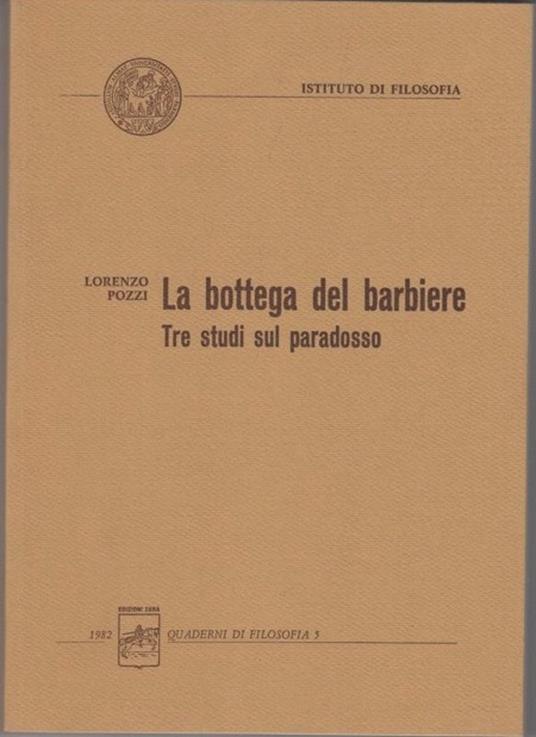 La bottega del barbiere. Tre studi sul paradosso - Pozzi Lorenzo - copertina