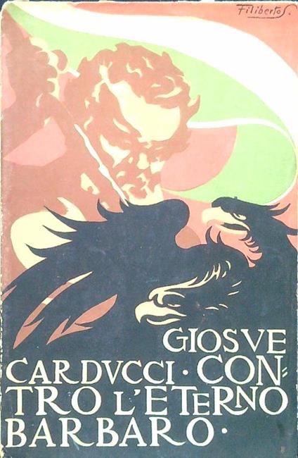 Contro l'eterno barbaro - Giosuè Carducci - copertina