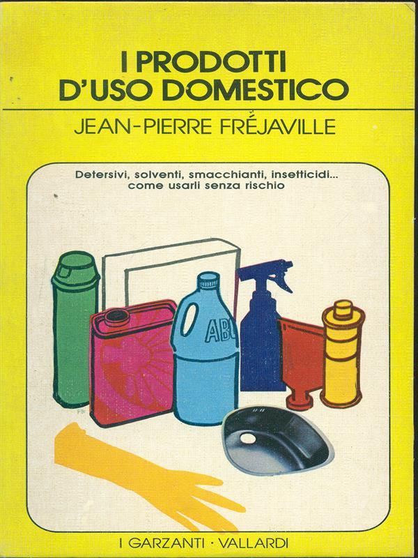 I prodotti d'uso domestico