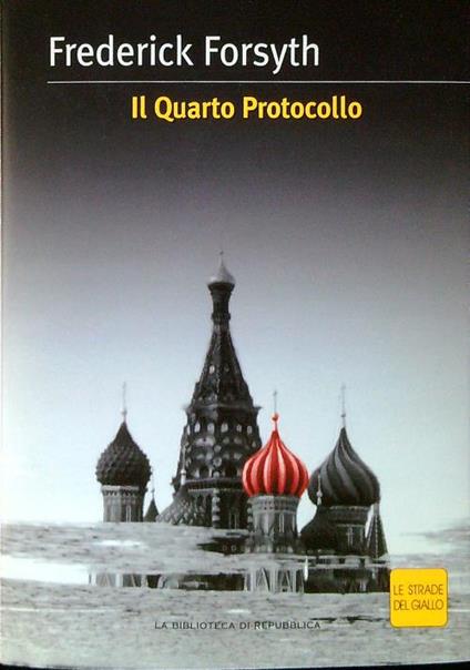 Il quarto protocollo - Frederick Forsyth - copertina