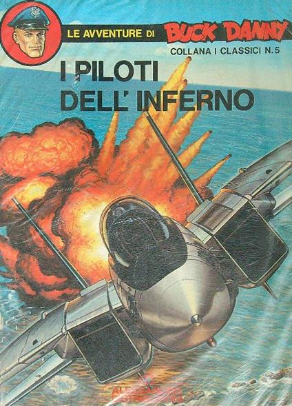 Buck Danny n. 5 - I piloti dell'inferno - copertina