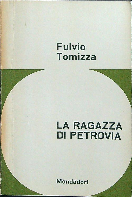 La ragazza di Petrovia - Fulvio Tomizza - copertina